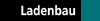 Ladenbau
